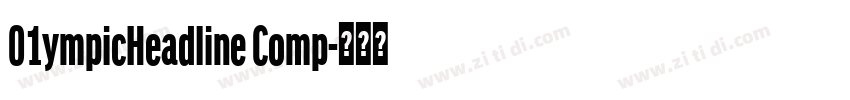 01ympicHeadline Comp字体转换